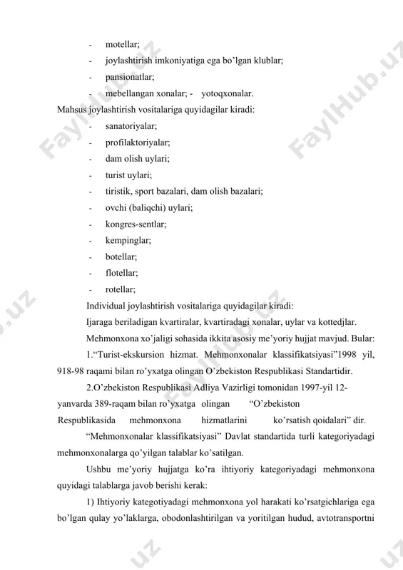 qilinishi, chiqindilarni bartaraf etish, hashorot va kemiruvchilardan samarali himoyalanish ta’minlanishi kerak. 7)barcha elektr, gaz, suv ta’minoti va kanalizatsiya jihozlari “mehmonxona va uning jihozlarini texnik ekspluatasiya qilish qoidalari”ga asosan o’rnatilishi va ishlatilishi kerak. 8)mehmonxona quyidagilarni ta’minlovchi muhandislik tizim va jihozlari bilan ta’minlanishi kerak: · issiq va sovuq suv tizimi (tunu-kun) · kanalizatsiya; · umumiy fiydalanish va yashash xonalarida 18,5 c past bo’lmagan haroratni ta’minlovchi isitish tizimi’ · havoning normal aylanishini ta’minlovchi va tashqaridan hidlarning kirib kelishidan saqlovchi ventilatsiya. · radiouzatishlar va televideniye; · telefon aloqasi; · honalarninng yoritilishi: tabiiy (kamida bitta oyna), 100 lk yorug’likni ta’minlovchi oddiy lampalar yoki 200lk yorug’likni ta’minlovchi lyuminestsent lampalardagi sun’iy yoritish. 9) yangi binolarni loyihalash yoki eskilarini qayta tiklash chog’ida aravachadan foydalanuvchi nogirinlarni qabul qilish va ularga hizmat ko’rsatish sharoitlari ko’zlanishi kerak. “ozbekiston respublikasida mehmonxona hizmatlarini ko’rsatish qoidalari”ga ko’ra mehmonxona, yashash joyidan qat’i nazar fuqarolarning vaqtinchalik yashashi uchun mo’ljallangan, ijrochi va iste’molchi o’rtasidagi kelishuvga asosan 45 …