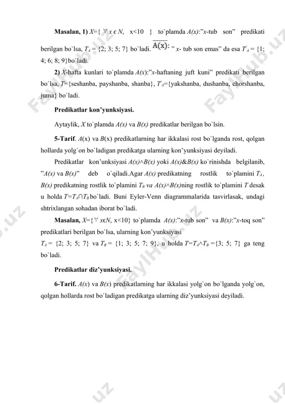 ni eyler-venn diagrammalarida tasvirlasak, undagi shtrixlangan sohadan iborat bo`ladi. masalan, x={xϵn, x˂10} to`plamda a(x):”x-tub son” va b(x):”x-toq son” predikatlari berilgan bo`lsa, ularning kon’yunksiyasi ta = {2; 3; 5; 7} va tb = {1; 3; 5; 7; 9}, u holda t=ta˄tb ={3; 5; 7} ga teng bo`ladi. predikatlar diz’yunksiyasi. 6-tarif. a(x) va b(x) predikatlarning har ikkalasi yolg`on bo`lganda yolg`on, qolgan hollarda rost bo`ladigan predikatga ularning diz’yunksiyasi deyiladi. predikatlar diz’unksiyasi a(x)˅b(x) ko`rinishda belgilanib, ”a(x) yoki b(x)” deb o`qiladi. a(x) predikatning rostlik to`plamini ta , b(x) predikatning rostlik to`plamini tb va a(x)˅b(x)ning rostlik to`plamini t desak u holda t=tatb bo’ladi. buni eyler-venn diagrammalarida tasvirlasak, undagi shtrixlangan sohadan iborat bo`ladi. masalan, x={ x ϵ n, x≤15 } to`plamda a(x): {3≤ x ˂ 13} va b(x):” x soni 12 ning bo`luvchisi” predikatlari berilgan bo`lsa, ularning diz’yunksiyasi ta = {3; 4; 5; 6; 7; 8; 9;10; 11; 12} va tb = {1; 2; 3; 4; 6; …