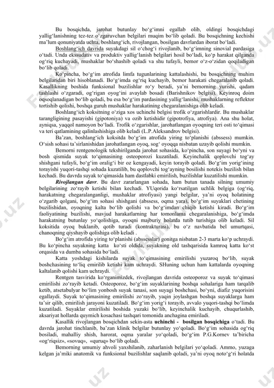 ikkilamchi artrit – sil goniti paydo bo‘ladi. sil gonitining klinik kechishi uch davrdan iborat (boshlang‘ich, rivojlangan, bosilgan). boshlang‘ich davriga xos xususiyatlar sinovial pardaning o‘ziga xos yallig‘lanishiga bog‘liq bo‘lib, boshlanishida sinovial pardaning nospetsifik reaktiv yallig‘lanishiga o‘xshab ketadi. bu davr, ba’zan «sinovial davr» deb ham ataladi va uchta asosiy belgilar, ya’ni og‘riq, harakatning chegaralangani, mushaklarning erta atrofiyasidan iborat bo‘ladi. bemorning yurishi o‘zgarib, sal oqsoqlanadi va tekshirib ko‘rilganda bo‘g‘im to‘liq ochilmasdan, ba’zan kasal oyoq sog‘iga nisbatan uzunlashib qolgandek bo‘lib, jarohat yaqinidagi teri qalinlashadi (aleksandrov belgisi). bo‘g‘imni paypaslab ko‘rilganda, unda suyuqlik to‘planib qolgani, terida mahalliy haroratning oshgani aniqlanadi. natijada bo‘g‘im atrofida abssess paydo bo‘ladi, bo‘g‘im shakli o‘zgaradi, kattalashadi. boshlang‘ich artritni rentgenda tekshirilganda, o‘ziga xos muhim belgi, ya’ni tarqoq osteoporoz aniqlanadi. bolalarda esa, ko‘pincha, suyak yadrosi epimetafizar qismining kattalashgani kuzatiladi. bo‘g‘im orasi bir oz kattalashishi mumkin, keyinchalik jarohat rivojlangani sari bo‘g‘im orasi toraya boshlaydi va suyak to‘qimasida esa sil o‘choqlari aniq ko‘rinmaydi. bemorning umumiy ahvoli …