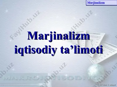 marjinalizm iqtisodiy taʼlimoti — PPT