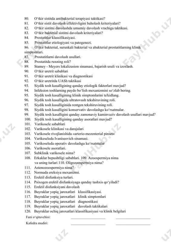 ash usullari 70. epididimit etiologiyasi, klinikasi va davolash usullari 71. o‘tkir orxoepididimitni klinik simptomlari. 72. o‘tkir sistit, diagnostikasi va davolash usullari. 73. o‘tkir bakterial sistit tushunchasi. 74. qaysi simptomlarga asoslanib o‘tkir sistit tashxisi qo‘yiladi? 75. o‘tkir sistit etiologik faktorlari? 76. o‘tkir sistitning asosiy patogenetik faktorlari? 77. o‘tkir sistitdagi siydikdagi o‘zgarishlar? 78. qaysi tekshirish usullari o‘tkir sistit diagnostikasi uchun zarur? 79. o‘tkir sistitda utt o‘tkazishdan maksad? 80. o‘tkir sistitda antibakterial terapiyasi taktikasi? 81. o‘tkir sistit davolash effektivligini baholash kriteriyalari? 82. o‘tkir sistitni davolashda umumiy davolash vrachiga taktikasi. 83. o‘tkir bakterial sistitni davolash kriteriyalari? 84. prostatitlar klassifikasiyasi. 85. prostatitlar etiologiyasi va patogenezi. 86. o‘tkir bakterial, surunkali bakterial va abakterial prostatitlarning klinik simptomlari. 87. prostatitlarni davolash usullari. 88. prostatitda ruxning roli? 89. stamey - meyers lokalizasion sinamasi, bajarish usuli va izoxlash. 90. o‘tkir uretrit sabablari 91. o‘tkir uretrit klinikasi va diagnostikasi 92. o‘tkir uretritda uash taktikasi 93. siydik tosh kasalligining qanday etiologik faktorlari …