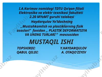 plastik deformatsiya va uning turlari — PPTX