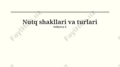 nutq shakllari va turlari — PPTX