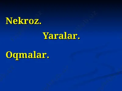 nekroz.yaralar.oqmalar. — PPT