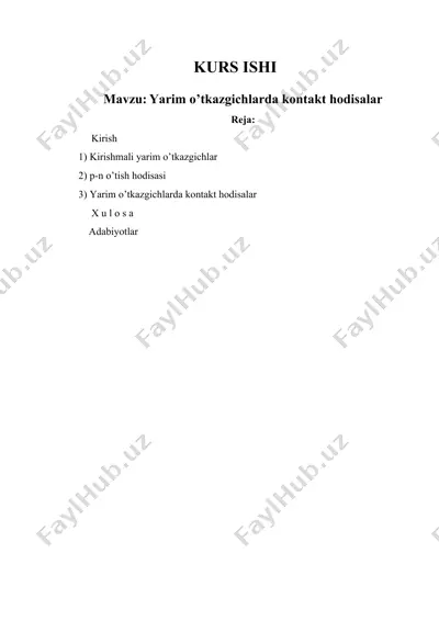 yarim o’tkazgichlarda kontakt hodisalar — DOCX