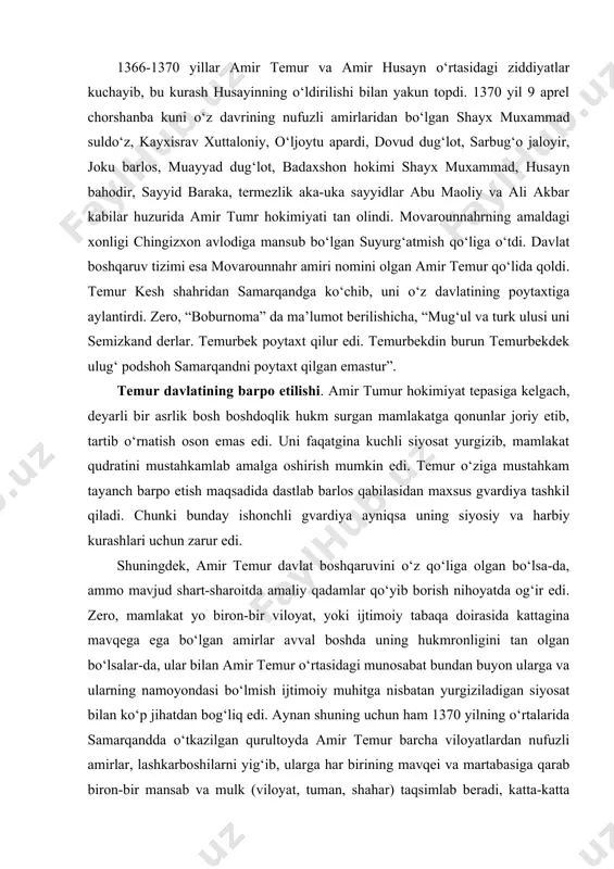 a uning siyosiy va harbiy kurashlari uchun zarur edi. shuningdek, amir temur davlat boshqaruvini o‘z qo‘liga olgan bo‘lsa-da, ammo mavjud shart-sharoitda amaliy qadamlar qo‘yib borish nihoyatda og‘ir edi. zero, mamlakat yo biron-bir viloyat, yoki ijtimoiy tabaqa doirasida kattagina mavqega ega bo‘lgan amirlar avval boshda uning hukmronligini tan olgan bo‘lsalar-da, ular bilan amir temur o‘rtasidagi munosabat bundan buyon ularga va ularning namoyondasi bo‘lmish ijtimoiy muhitga nisbatan yurgiziladigan siyosat bilan ko‘p jihatdan bog‘liq edi. aynan shuning uchun ham 1370 yilning o‘rtalarida samarqandda o‘tkazilgan qurultoyda amir temur barcha viloyatlardan nufuzli amirlar, lashkarboshilarni yig‘ib, ularga har birining mavqei va martabasiga qarab biron-bir mansab va mulk (viloyat, tuman, shahar) taqsimlab beradi, katta-katta sovg‘alar ulashadi. bu haqda sohibqironning “tuzuklarida” shunday deyiladi: “bulardan mol-dunyoga hirs qo‘ygan ochqo‘z va ta’magirlariga mol-ashyo va’da qildim, mansab-martabaga va mamlakatlarni boshqarishga ko‘z tikkan amalparastlarga qo‘lim ostidagi mamlakat va viloyatlardan birining hokimligini berdim”. amir temur movarounnahrning qonuniy hukmdori sifatida mamlakat hududlarini birlashtirishga kirishar …