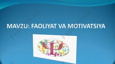 faoliyat va motivatsiya — PPT