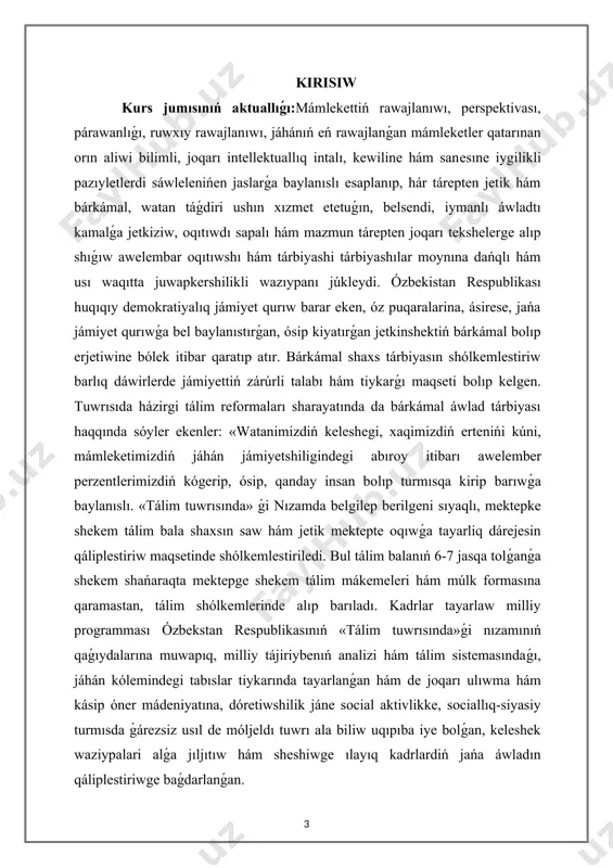 tar ózgerisler menen xarakterlenedi: mektepge shekem tálim ashıq túrdegi tálim shólkemi sipatinda qáliplesti; mektepge shekem tálim mákemeleriniń eń zárúrli funksiyası balalardiń turmıslıq iskerligin qorǵaw hám bekkemlew; kurs jumısınıń maqseti:balalar metodikasiniń pan sipatindaǵi orni ham ilimdegi ornin úyreniw. kurs jumısınıń obyekti:mektepke shekemgi jastaǵı balalarda tildi ósiriw ham rawajlandiriw. kurs jumısınıń predmeti: mektepke shekemgi jastaǵı balalarda tildi ósiriw metodikasi ham qollaniliw usillarin jaritip beriw. kurs jumısınıń wazıypaları:kurs jumısı házirgi ham sovet dawrindegi bul imil metodikasiniń rawajlaniwi ham hazirgi kundegi aktual mashqala ekenligin tiykarlap beriw.kurs jumısı temasın tariyixiy rawajlaniw dawirleri haqqinda anıqlaw hám házirgi kúnde qaysı dárejede úyrenilgenligin analiz qılıw jumıstı orınlawdan tiykarǵı maqset onıń aldına qoyılǵan wazıypalardı anıqlap alıw hám ámelge asırıw.kurs jumısınıń tiykarǵı waziypası tildi ósiriw boyinsha tiykarǵi maǵlumatlardi beriw ham ilimdegi ornin kórsetip beriw haqqında sıpatlama beriw bolıp tabıladı. kurs jumısınıń dúzilisi.usı kurs jumısı kirisiw, 2 bap, 4 paragraf, juwmaqlaw hám paydalanılǵan ádebiyatlardan ibarat. i-bap.balalardiń tapqirliǵin asiriwda ham soylewinde nuqsani …