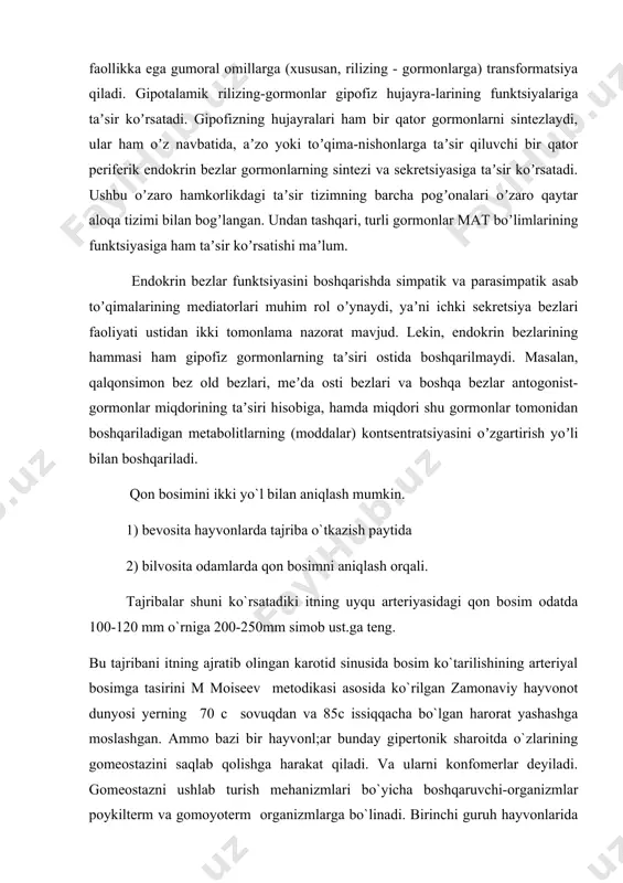 . bu tajribani ertalab, tinch holatda ,ovqat yeyishdan oldin, va kechki ovqatlanishda 12 soat keyin va organizm huzr qiladigan darajadagi haroratlarda olib boriladi. issiq va sovuq haroratni tasirida hayvonlar organizmining gomeostazini qayta tiklanishini quyidagi tajriba asosida ko`rish mumkin. buning uchun baqani harakatsizlantirib parafinli plastinkaga yotqiziladi va ko`krak qafasi ochilib yurak perikarddan ajratilib meyoriy yurak qisqarish ritmi aniqlanadi va yurak sathiga muz bo`lakchasi qo`yiladi. bir necha daqiqadan keyin muzni olib yurak urishi tekshiriladi.unda yurak urishi sekinlashadi. yurakka ozgina issiq suv bilan ta`siri yana o`rganiladi. bu tajribada sovuq suvd ayurak sekinlashi o`zining ichki muhitini saqlab qolishga harakat qiladi. osmotik bosim, ionli tarkib, ph kattaligi ham ichki muhitga salbiy ta`sir etadi. natijada hujayra ichidagi, hujayra oralig`i va qon suyuqligining miqdori va kimyoviy tarkibi o`zgaradi. hayvonlar biologik resurslarning ajralmas bir qismi bo'lib, tabiatda moddalar va energiya almashinuvida muhim rol o'ynaydi. hayvonlar o'simliklar bilan uzviy aloqada bo'lib, geografik qobiqda kimyoviy elementlarning migrasiyada qatnashadi. hayvonlar o'simliklar …