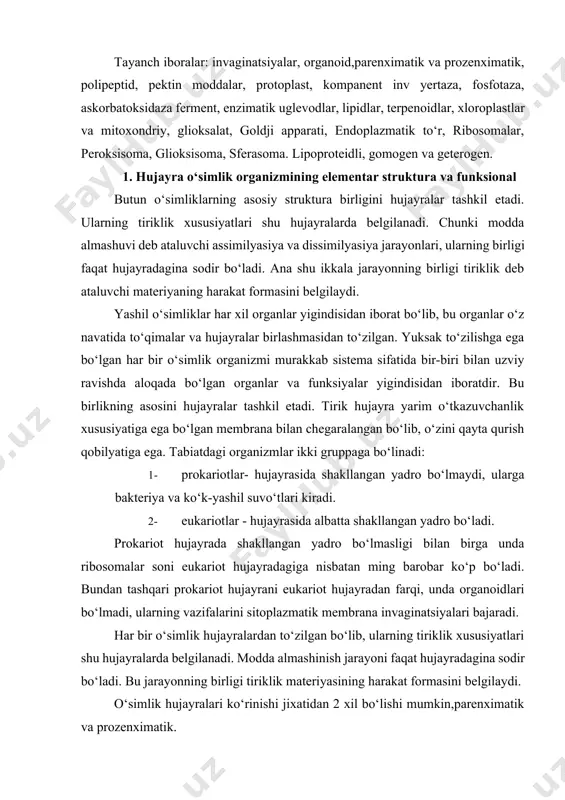 shqari prokariot hujayrani eukariot hujayradan farqi, unda organoidlari bo‘lmadi, ularning vazifalarini sitoplazmatik membrana invaginatsiyalari bajaradi. har bir o‘simlik hujayralardan to‘zilgan bo‘lib, ularning tiriklik xususiyatlari shu hujayralarda belgilanadi. modda almashinish jarayoni faqat hujayradagina sodir bo‘ladi. bu jarayonning birligi tiriklik materiyasining harakat formasini belgilaydi. o‘simlik hujayralari ko‘rinishi jixatidan 2 xil bo‘lishi mumkin,parenximatik va prozenximatik. parenximatik hujayralari - ularning eni bo‘yiga teng bo‘lib, ko‘proq kvadratga o‘xshash bo‘ladi. prozenximatik hujayralar - ularning bo‘yi enidan bir necha barobar katta bo‘ladi. o‘simlik hujayralarning ko‘rinishi va bajaradigan funksiyalari har xil bo‘lsa ham, umumiy to‘zilishga ega. 1-jadval prokariot va eukariot hujayralar tuzilishi prokariot hujayralar tuzilishi eukariot hujayralar tuzilishi hujayraqobigi polisaharid va polipeptid moddalardan tuzilgan hujayra kobigi selyuloza, gemitselyuloza va pektin moddalardan tashkil topgan. shakllangan yadrosi bo‘lmaydi. shakllangan yadro elementlari mavjud. ribosomalari submikroskopik tuzilishga ega,hujayrada 100 tadan 10000tagacha bo‘ladi. ribosomalari mikroskopik tuzilishga, hujayrada 20tadan 100tagacha bo‘ladi. shakllangan organoidlarga ega emas, modda almashinish inetsial tanachalarda amalga oshadi. shakllangan organoidlarga ega …