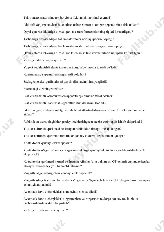 n tok transformatorlarining tiplari koʻrsatilgan ? tashqariga oʻrnatiladigan tok transformatorlarining qatorini toping ? tashqariga oʻrnatiladigan kuchlanish transformatorlarining qatorini toping ? qaysi qatorda ichkariga oʻrnatilgan kuchlanish transformatorlarining tiplari koʻrsatilgan ? saqlagich deb nimaga aytiladi ? yuqori kuchlanishli elektr tarmoqlarining kabeli necha tomirli boʻladi? kommutatsiya apparatlarining shartli belgilari? saqlagich elektr qurilmalarini qaysi rejimlardan himoya qiladi? sxemadagi qn ning vazifasi? past kuchlanishli kommutatsion apparatlarga nimalar misol boʻladi? past kuchlanishli ulab-uzish apparatlari nimalar misol boʻladi? ikki (ulangan, uzilgan) holatga qoʻlda harakatlantiriladigan noavtomatik oʻchirgich nima deb ataladi? rubilnik va qayta ulagichlar qanday kuchlanishgacha necha qutbli qilib ishlab chiqariladi? yoy soʻndiruvchi qurilmasi boʻlmagan rubilniklar nimaga moʻljallangan? yoy soʻndiruvchi qurilmali rubilniklar qanday toklarni uzish imkoniga ega? kontaktorlar qanday elektr apparat? kontaktorlar oʻzgaruvchan va oʻzgarmas toklarga qanday tok kuchi va kuchlanishlarda ishlab chiqariladi? kontaktorlar qurilmani normal boʻlmagan rejimlar (oʻta yuklanish, qt toklari) dan muhofazalay olmaydi buni qaday yoʻl bilan oldi olinadi ? magnitli ishga tushirgichlar qanday elektr apparat? …