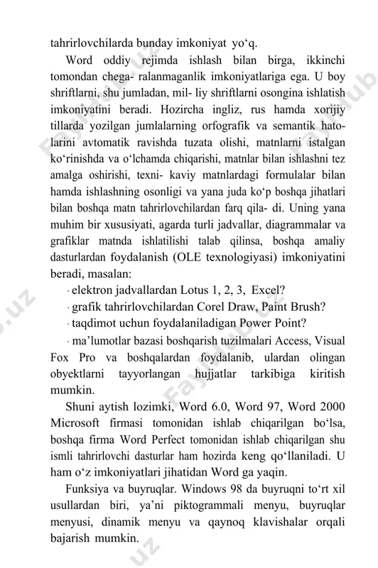 ar va grafiklar matnda ishlatilishi talab qilinsa, boshqa amaliy dasturlardan foydalanish (ole texnologiyasi) imkoniyatini beradi, masalan: · elektron jadvallardan lotus 1, 2, 3, excel? · grafik tahrirlovchilardan corel draw, paint brush? · taqdimot uchun foydalaniladigan power point? · ma’lumotlar bazasi boshqarish tuzilmalari access, visual fox pro va boshqalardan foydalanib, ulardan olingan obyektlarni tayyorlangan hujjatlar tarkibiga kiritish mumkin. shuni aytish lozimki, word 6.0, word 97, word 2000 microsoft firmasi tomonidan ishlab chiqarilgan bo‘lsa, boshqa firma word perfect tomonidan ishlab chiqarilgan shu ismli tahrirlovchi dasturlar ham hozirda keng qo‘llaniladi. u ham o‘z imkoniyatlari jihatidan word ga yaqin. funksiya va buyruqlar. windows 98 da buyruqni to‘rt xil usullardan biri, ya’ni piktogrammali menyu, buyruqlar menyusi, dinamik menyu va qaynoq klavishalar orqali bajarish mumkin. winword 2000 oynasi orqali ko‘pgina tez-tez ishlatiladigan buyruq- larni osongina bajarish mumkin (masalan, hujjatni ochish yoki to‘gri yozilganligini tekshirish va hokazo). buyruqni chaqirish uchun klavia- turadan ham, sichqonchadan ham foydalanish mumkin. …