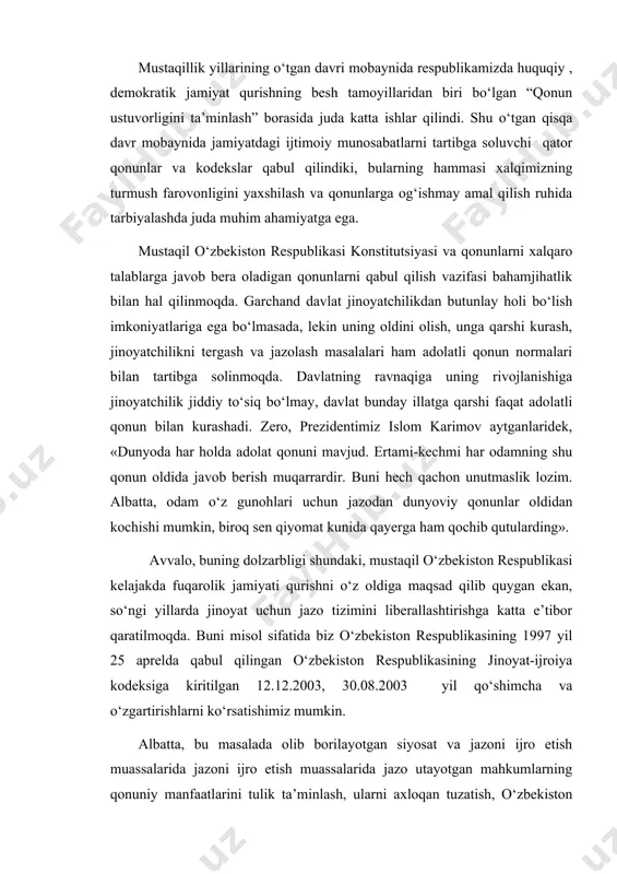 azo tizimini liberallashtirishga katta e’tibor qaratilmoqda. buni misol sifatida biz o‘zbekiston respublikasining 1997 yil 25 aprelda qabul qilingan o‘zbekiston respublikasining jinoyat-ijroiya kodeksiga kiritilgan 12.12.2003, 30.08.2003 yil qo‘shimcha va o‘zgartirishlarni ko‘rsatishimiz mumkin. albatta, bu masalada olib borilayotgan siyosat va jazoni ijro etish muassalarida jazoni ijro etish muassalarida jazo utayotgan mahkumlarning qonuniy manfaatlarini tulik ta’minlash, ularni axloqan tuzatish, o‘zbekiston respublikasida mavjud sud hokimiyati davlat hokimiyatining alohida mustaqil shahobchalaridan biri bo‘lib, jamiyat hayotida odil sudolovni amalga oshirishga safarbar etilgan. odil sudlovning oliy maqsadi kuch va zo‘ravonlik g‘oyasini huquq va adolat g‘oyalari bilan almashtirishdan iborat. o‘zbekiston respublikasida sud hokimiyati ijtimoiy adolat, huquqiy tartib, qonun ustuvorligini ta’minlashga, konstitutsiyaning inson huquqlari, erkinliklarini va qonuniy manfaatlarini muhofaza etishga qaratilgan. o‘zbekiston respublikasi prezidenti birinchi chaqiriq, oliy majlisning iv cessiyasida ta’kidlaganidek, “sud-hokimiyatning uchinchi tarmog‘idir. davlat obro‘si, jamiyatning obro‘si sud organlari va sudyalarning qonun me’yorlariga qanchalik rioya qilishiga bevosita bog‘liq...mamlakatimizda sud tizimini tubdan isloh etish yuzasidan ko‘p ishlar qilindi. lekin …