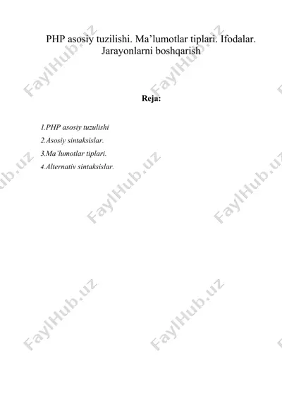 php аsоsiy tuzilishi. mа’lumоtlаr tiplаri. ifоdаlаr. jаrаyonlаrni bоshqаrish — DOC