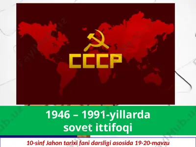 1946 – 1991-yillarda sovet ittifoqi 10- sinf — PPTX