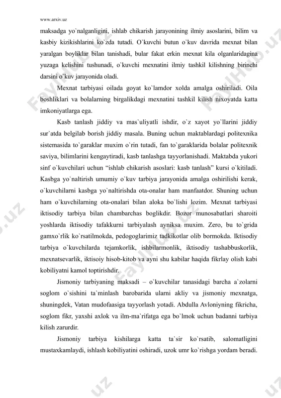 om o`sishini ta`minlash barobarida ularni akliy va jismoniy mexnatga, shuningdek, vatan mudofaasiga tayyorlash yotadi. abdulla avloniyning fikricha, soglom fikr, yaxshi axlok va ilm-ma`rifatga ega bo`lmok uchun badanni tarbiya kilish zarurdir. jismoniy tarbiya kishilarga katta ta`sir ko`rsatib, salomatligini mustaxkamlaydi, ishlash kobiliyatini oshiradi, uzok umr ko`rishga yordam beradi. sport – har kanday yoshda ham kaddi-komatni tarbiya kilish, kuch-kuvvatni saklab turishning vositasi hisoblanadi. fan va texnika tarakkiyoti mutaxassislikka nisbatan yuksak talablar ko`ymokda. bu xol o`kuvchilarni mexnatga tayyorlash, unga o`rgatish yo`l va vositalarini takomillashtirishni takazo kilmokda. inson faoliyatining asosiy turi mexnat, atrof-muxitni o`zlashtirish, bunyod kilish orkali ham ijtimoiy, ham shaxsiy ehtiyojlarini kondiradi. shuning uchun mexnatga murakkab ijtimoiy xodisalar sifatida karaladi. mexnat faoliyati o`kish jarayonini ham o`z ichiga oladi. shu jarayonda avlodlar to`plagan bilimlarni ko`nikma va malakalarni egallash yordamida mexnat faoliyatiga tayyorlanadilar. o`zbekiston respublikasi xalk ta`limi milliy konsepsiyasi materiallarida, umumiy ta`lim va xunar maktabini islox kilishning asosiy yo`nalishlarida ham katta e`tibor berildi. mustakillik milliy kadrlar …