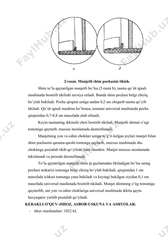 an bo’lsa uning pochasi teskarisi tomonga belgi chiziq bo’ylab bukiladi, qirqimidan 1 sm masofada ichkari tomonga yana bukiladi va keyingi bukilgan ziyidan 0,1 sm masofada universal mashinada bostirib tikiladi. manjet shimning o’ng tomoniga qaytarilib, uni yon va odim choklariga universal mashinada ikkita qayta baxyaqator yuritib puxtalab qo’yiladi. kerakli o’quv-jihoz, asbob-uskuna va ashyolar: · tikuv mashinalari: 1022 kl; · erkaklar shimining pochasiga manjetli va manjetsiz ishlov berilgan namunalar; · dazmol, press. · shimning tayyor tikilgan namunasi. bitta o’quvchi uchun · texnologik xarita; · qo’l ishlari asboblarining 1 ta to’plami; · w40 w80 – iplardan 1 ta g’altak; · turli raqamli ignalardan 1 to’plam, qaychi; · santimetrli lenta 1 ta; · dukcha, bo’r, angishovna, chizg’ich; · shim pochasi uzunligini belgilash uchun andozalar. «manjetli va manjetsiz erkaklar shimining pochasiga ishlov berish» bo’yicha texnologik xarita texnologiya asosida faoliyat turlari tavsiya etiladigan moslama va uskunalar chizma standart asosida operatsiyani bajarish tartibi i ii iii iv …