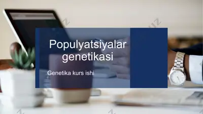 populyatsiyalar genetikasi — PPTX
