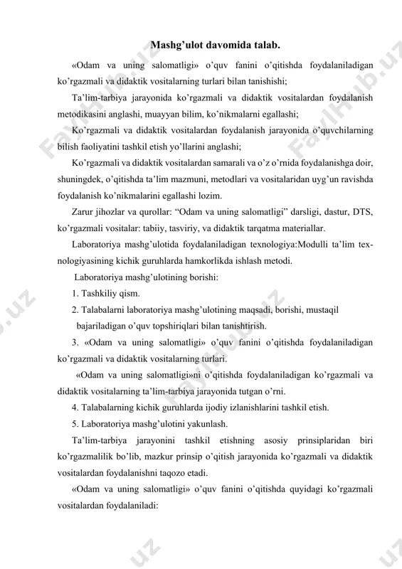 eologik preparatlar; тasviriy ko’rgazma vositalari: jadvallar, sxemalar, slaydlar; model va mulyajlar; ekran vositalari: o’quv kinofilmlari; diapozitiv va diafilmlar; videofilmlar; kompyuter texnologiyasi mahsullari тa’lim beruvchi, modellashtirilgan va nazorat dasturlari; multimedia va elektron darsliklar. «odam va uning salomatligi» o’quv fanini o’qitishda mikropreparatlardan o’z o’rnida va samarali foydalanish o’quvchilar tomonidan anatomik tushunchalarni o’zlashtirishga imkon yaratadi. masalan, baqa qonidan tayyorlangan mikropreparat qonning shaklli elementlari bo’lgan eritrotsitlar, leykotsitlar va trombotsitlarni aniqlash, odam qonidan tayyorlangan mikropreparat qonning shaklli elementlari bo’lgan eritrotsitlar, leykotsitlar va trombotsitlarni aniqlash va ular o’rtasidagi farqni aniqlash imkonini beradi. makropreparatlar odam organlari va organlar sistemasini o’rganish va o’quvchilarda tasavvurni hosil qilish, morfologik tushunchalarni o’zlashtirishga yordam beradi. osteologik preparatlar masalan, “suyakning tuzilishi” bo’yicha to’plam o’quvchilarga odam organizmidagi suyaklarning tuzilishi va funksiyasi birligini anglashiga imkon yaratadi. тasviriy ko’rgazma vositalari jadvallar, sxemalar, slaydlar mavzu mazmunini o’zida mujassamlashtirgan bo’lib, ulardan yangi mavzuni o’rganish jarayonida, uy vazifasini so’rash, o’zlashtirilgan bilimlarni nazorat qilishi va baholashda foydalanish tavsiya etiladi. mulyaj …