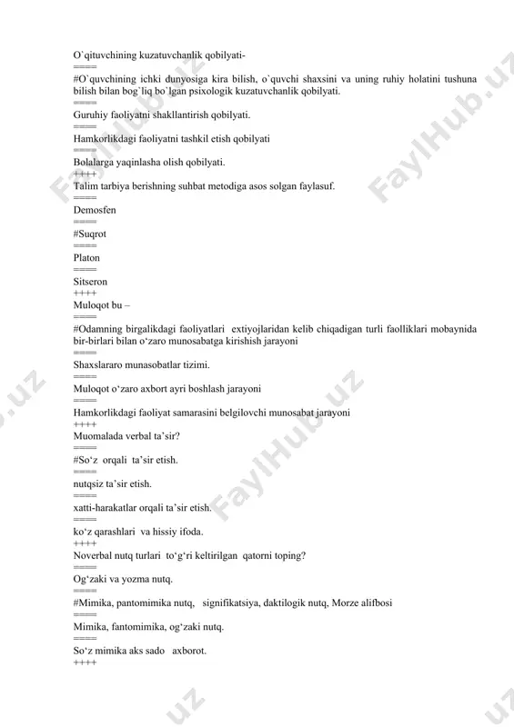 ntomimika, og‘zaki nutq. ==== so‘z mimika aks sado axborot. ++++ pedagogik muloqot uslublari to‘g‘ri keltirilgan qatorni toping ==== #avtoritar, liberal, demokratik. ==== avtoritar ,demokratik. ==== demokratik, intelektual. ==== liberal, demokratik, trening. ++++ zig-zag metodiga to‘gri ta’rif berilgan qatorni ko‘rsating. ==== tushuncha, tikish, chiziq. ==== #siniq chiziq, ilonizi, egri-bugri. ==== solishtirish, taqqoslash, mustahkamlash. ==== ilonizi, uzun chiziq, solishtirish. ++++ …. diagrammasi? ==== assisment ==== keys ==== #venn ==== varr ++++ muloqot texnologiyasi necha bosqichda olib boriladi. ==== #6 ==== 5 ==== 7 ==== 8 ++++ interaktiv metodning lug‘aviy ma'nosi? ==== #«inter» - hamkor, «act» - harakat. ==== inter- nofaol, faol-harakat ==== «inter» - metod, «act» - harakat. ==== «inter» - hamkor, «act» - texnologiya. ++++ “ta'lim tеxnologiyasi” nazariyasining shakllanish bosqichlari necha bosqichdan iborat. ==== #3-bosqich ==== 2-bosqich ==== 5-bosqich ==== 4-bosqich ++++ o‘qituvchining innovatsion faoliyati qaysi masalalarni yechishga qaratilgan? ==== #voqelikni o‘zgartirishga, uning muammolari va usullarini yechishni aniqlashga qaratilgan. ==== shaxsiy …