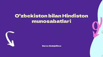 o'zbekiston bilan hindiston munosabatlari — PPTX