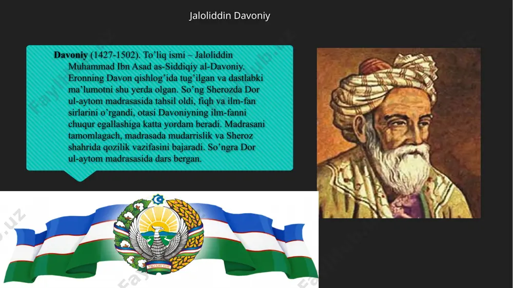 o‘zi qilgan, shu sababli, u hamma soha ustasiga aylangan “axloqi jaloliy” kitobining 135-betida “odamlar birlashib, bir-biriga yordamlashganda boshqalar to‘g‘risida chinakamiga qayg‘uradi, o‘zaro yordam va aloqa-o‘rnatilganda adolatning sinalgan yo‘llari paydo bo‘ladi, yashash vositalari tartibga tushadi, kishilarning ahvoli mustahkamlanadi va inson zoti saqlanadi”, deb yozilgan. unda ijodkor davlat tuzumi haqida o‘zining xayoliy g‘oyalarini ifodalaydi. u ibn miskavayh, forobiy va nasriddin tussiylar singari shahar va davlat rivojlangan bo‘lib, unda fan va madaniyat taraqqiy etishi bilan birga, yuksalishda qoloq bo‘lishi ham mumkin deb hisoblagan. davoniy rivojlanayotgan va taraqqiy topayotgan shaharlar “qonun-qoidalari insonni ravnaq toptirib, hayotning mushkul holatlaridan olib chiquvchi tartibda belgilanishi” (shu kitobning o‘zida, 152-bet) haqida gapirgan. rivojlangan shaharlarni adolatli, kuchli insonlar boshqarishi zarur. barcha odamlar, qaysi sinfga tegishli bo‘lishidan qat’iy nazar, yagona qonunga bo‘ysunishi lozim. ensiklopediyachi-olim davoniy ko‘proq pedagogik meros qoldirgan. unga falsafa, mantiq, huqushunoslik, axloq, matematika va geometriyaga oid asarlar tegishli. davoniyning umumiy yuzdan ortiq kitoblari mavjud. u tomonidan “muhimlikni isbotlash haqida …