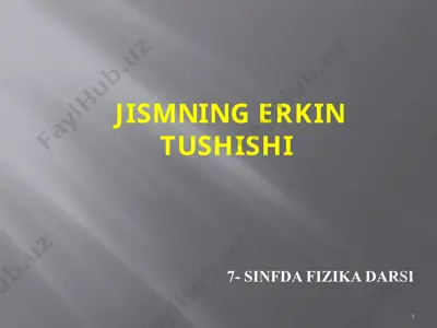 jismning erkin tushishi — PPTX