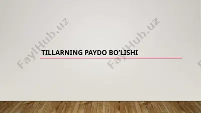 tillarning paydo bo'lishi — PPTX
