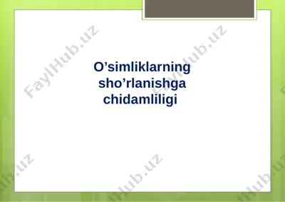 o’simliklarning sho’rlanishga chidamliligi — PPTX