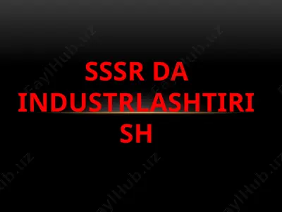 sssr da industrlashtirish — PPTX