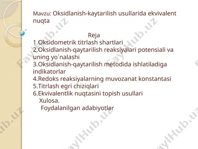 oksidlanish-kaytarilish usullarida ekvivalent nuqta — PPTX