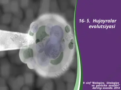 hujayralar evolutsiyasi — PPTX