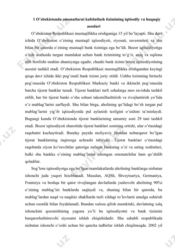 da yashovchi aholining 90%i o’zining mablag’ini banklarda saqlaydi va, shuning bilan bir qatorda, bu mablag’lardan naqd va naqdsiz shakllarda turli xildagi to’lovlarni amalga oshirish uchun osonlik bilan foydalanadi. bundan xulosa qilish mumkinki, davlatning xalq ishonchini qozonishining yagona yo’li bu iqtisodiyotni va bank tizimini barqarorlashtiruvchi siyosatni ishlab chiqishidadir. shu sababli respublikada nisbatan ishonchi o’sishi uchun bir qancha tadbirlar ishlab chiqilmoqda. 2002 yil aprel oyida oliy majlisning 2 - chaqiriq 8-sessiyasida «fuqarolarning banklardagi omonatlarini himoyalash kafolatlari to’g’risida»gi qonunini qabul qildi. bu qonun fuqarolarning banklardagi omonatlarini kafolatlash tizimining huquqiy va tashkiliy asosini belgilaydi. qonun qabul qilinishidan asosiy maqsad ikkita. ulardan biri omonatchilarning manfaatlarini himoya qilish bo’lsa, ikkinchisi, omonatchilarning banklarga nisbatan ishonchini oshirishdir. qonun 16 moddadan iborat bo’lib, har bir modda aholining banklardagi omonatlarini kafolatlanishiga oid me’yorlar, aholining huquqlari belgilangan. qonunning 3-moddasida kafolatlash ob’ekti fuqarolarning banklardagi omonatlari ekanligi ta’kidlangan. qonunning 4-moddasida esa, yuqoridagi maqsadlarni amalga oshiruvchi fuqarolarni banklardagi omonatlarini kafolatlash fondining tuzilishi va bu …