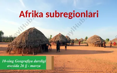 afrika subregionlari. 10 - sinf — PPTX
