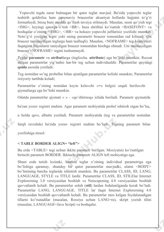 ya tasdiqlandi (3.0 versiya nashr qilinmadi). 1997 yil iyun oyida html–standartining 4.0 versiyasi e'lon qilindi va 1997 yil dekabrida rasmiy standartga aylandi. bugun bu qabul qilingan standartlarning eng oxirgisidir. html – hujjat tuzilishi html (hyper text markup language) – belgili til bo’lib, ya'ni bu tilda yozilgan kod o’z ichiga mahsus ramzlarni mujassamlashtiradi. bunday ramzlar hujjat ko’rinishini faqatgina boshqarib, o’zi esa ko’rinmaydi. htmlda bu ramzlarni teg (teg – yorliq, belgi) deb ataladi. htmlda hamma teglar ramz- chegaralovchilar ( ) bilan belgilanadi. ular orasiga teg identifikatori (nomi, masalan b) yoki uning atributlari yoziladi. yagona istisno bu murakkab chegaralovchilar ( ) yordamida belgilanuvchi sharxlovchi teglardir. aksariyat teglar jufti bilan ishlatiladi. ochuvchi tegning jufti yopuvchi teg. ikkala juft teg faqatgina yopuvchi teg oldidan «slesh» (“/”) belgisi qo’yilishini hisobga olmaganda, deyarli bir xil yoziladi. juft teglarning asosiy farqi shundaki, yopuvchi teg parametrlardan foydalanmaydi. juft teg yana konteyner deb ham ataladi. juft teglar orasiga kiruvchi barcha …