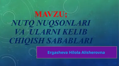 nutqnuqsonlari va ularni kelib chiqish sabablari — PPTX