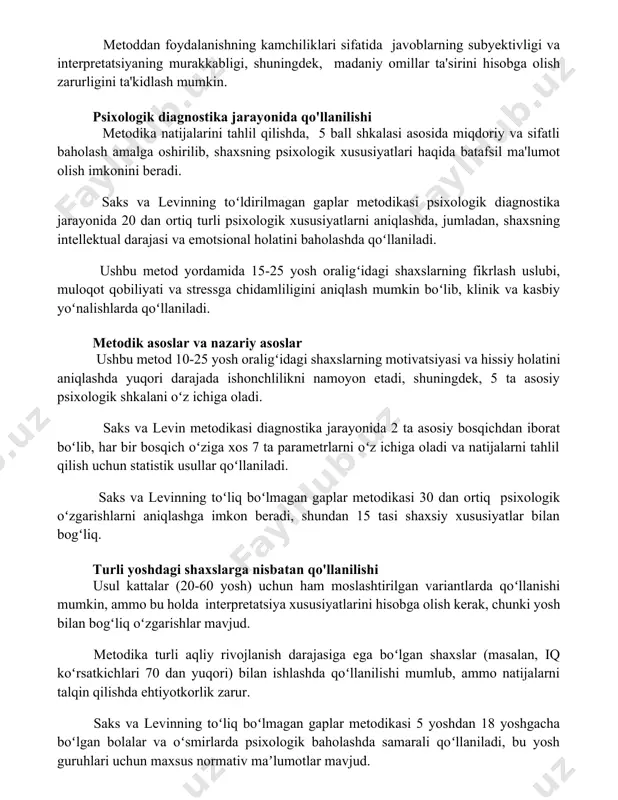 omillar ta'sirini hisobga olish zarurligini ta'kidlash mumkin. psixologik diagnostika jarayonida qo'llanilishi metodika natijalarini tahlil qilishda, 5 ball shkalasi asosida miqdoriy va sifatli baholash amalga oshirilib, shaxsning psixologik xususiyatlari haqida batafsil ma'lumot olish imkonini beradi. saks va levinning toʻldirilmagan gaplar metodikasi psixologik diagnostika jarayonida 20 dan ortiq turli psixologik xususiyatlarni aniqlashda, jumladan, shaxsning intellektual darajasi va emotsional holatini baholashda qoʻllaniladi. ushbu metod yordamida 15-25 yosh oraligʻidagi shaxslarning fikrlash uslubi, muloqot qobiliyati va stressga chidamliligini aniqlash mumkin boʻlib, klinik va kasbiy yoʻnalishlarda qoʻllaniladi. metodik asoslar va nazariy asoslar ushbu metod 10-25 yosh oraligʻidagi shaxslarning motivatsiyasi va hissiy holatini aniqlashda yuqori darajada ishonchlilikni namoyon etadi, shuningdek, 5 ta asosiy psixologik shkalani oʻz ichiga oladi. saks va levin metodikasi diagnostika jarayonida 2 ta asosiy bosqichdan iborat boʻlib, har bir bosqich oʻziga xos 7 ta parametrlarni oʻz ichiga oladi va natijalarni tahlil qilish uchun statistik usullar qoʻllaniladi. saks va levinning toʻliq boʻlmagan gaplar metodikasi 30 …