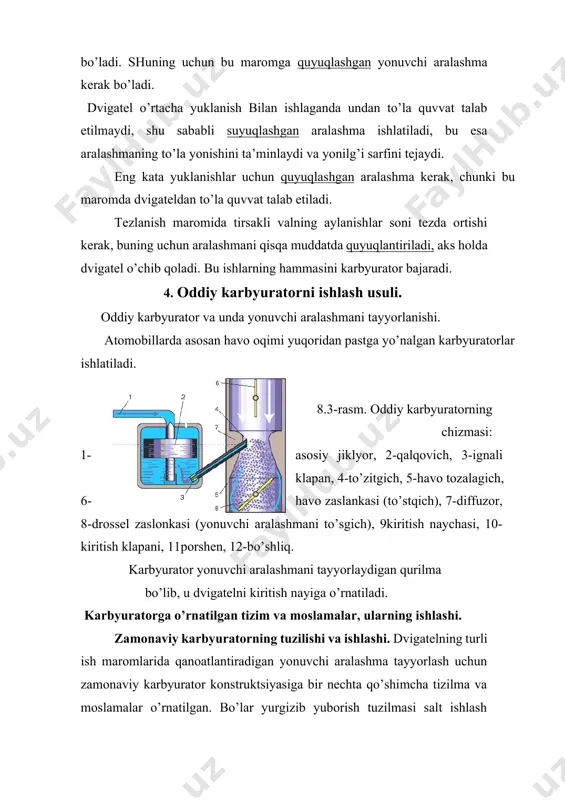 izdirishda aralashmani quyuqlantirish zarur. quyuq yonuvchi aralashma hosil qilish uchun havo zaslankasi yopiladi, bunda aralashtirish bo’linmasida siyoraklanish oshadi. aralashma haddan tashqarii quyuqlik dvigatelga yopishib qolmasligi uchun klapan mavjud bo’lib, u aralashtirish bo’linmasida aralashma haddan tashqarii quyuqlashishiga yo’l qo’ymaslik uchun havo bosimi ta’sirida ochiladi. haydovchi zaslonkasini tros va zaslonka o’qiga mahkamlangan richak yordamida yopadi yoki ochadi. havo zaslankasi yopilishi bilan bir vaqtda drossel zaslonkasi bir muncha ochiladi. zaslonkaning ikkala tamonida havo bosimining farqi ta’sirida zaslonka ochilishi uchun havo zaslonkasining o’qi kiritish nayigiga ekstsentirik o’rnatiladi 8.4-rasm. karbyuratorning tuzilmalari: a-aralashmani kompensatsiyalash tuzilmasi; b-salt ishlash tuzilmasi; v-tezlatgich tuzilmasi; d-yurgizib yuborish tuzilmasi. salt ishlash tuzilmasi. salt ishlash tuzilmasi dvigatel yuklanishsiz va tirsakli val kichik aylanishlar sonida ishlaganda yonuvchi aralashma tayyorlab berishga mo’ljallangan. bu maromda dvigatel silindrlarda ko’p miqdorda ishlatilgan gaz qoladi, ish aralashmasining yonish tezligi sekinlashadi, shu sababli dvigatel ishlashishi uchun quyuq yonuvchi aralashma zarur. tezlatish nasosi. avtomobil qiyalikka ko’tarilishi yoki oldida ketayotgan avtomobilni quvib …