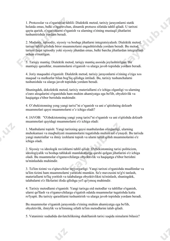 vlik, ilmiylik va ta'limning sifatli ta'lim metodlarini talab qiladi. 3. o’zbekistonning yeng yangi tarixi” ni yoritishning nazariy-metodologik yo’nalishlaridan deolektik metod qanday metod xisoblanadi? 3. javob: "o'zbekistonning yangi yeng tarixi"ni yoritishning dekolektik metod yoki dialektik metod deb nomlangan metodning nazariy-metodologik yo'nalishlari bor. dialektik metod, tarixiy jarayonlarni tahlil qilishda muhimdir, chunki uning asosiy maqsadi o'zgarishlarni, protsesslarni va o'zining ma'nolari yuzaga chiqishini tushuntirishga intiladi. bu metodning bir necha muhim xususiyatlari mavjud: 1. protcesslar va o'zgarishlar tahlili: dialektik metod, tarixiy jarayonlarni statik holatda emas, balki o'zgaruvchan, dinamik protsess sifatida tahlil qiladi. u tarixni qayta qurish, o'zgarishlarni o'rganish va ularning o'zining mustaqil jihatlarini tushuntirishda yordam beradi. 2. madaniy, iqtisodiy, siyosiy va boshqa jihatlarni integratsiyalash: dialektik metod, tarixni tahlil qilishda biror muammolarni engashtirishda yordam beradi. bu metod, tarixni faqat iqtisodiy yoki siyosiy jihatdan emas, balki barcha jihatlardan integrallash uchun o'rnatilgan. 3. tariqiy mantiq: dialektik metod, tariqiy mantiq asosida joylashtirilgan. bu mantiqiy qarashlar, muammolarni o'rganish va ularga …