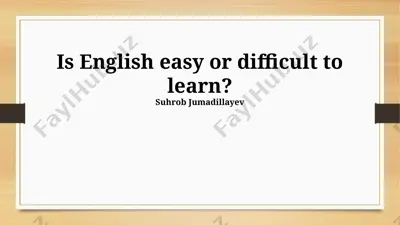 is english easy or difficult to learn? — PPTX