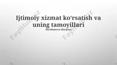 ijtimoiy xizmat koʻrsatish va uning tamoyillari — PPTX