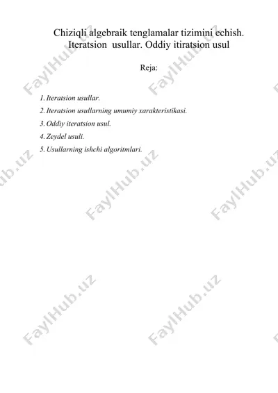 chiziqli algebraik tenglamalar tizimini echish. iteratsion  usullar. oddiy itiratsion usul — DOC