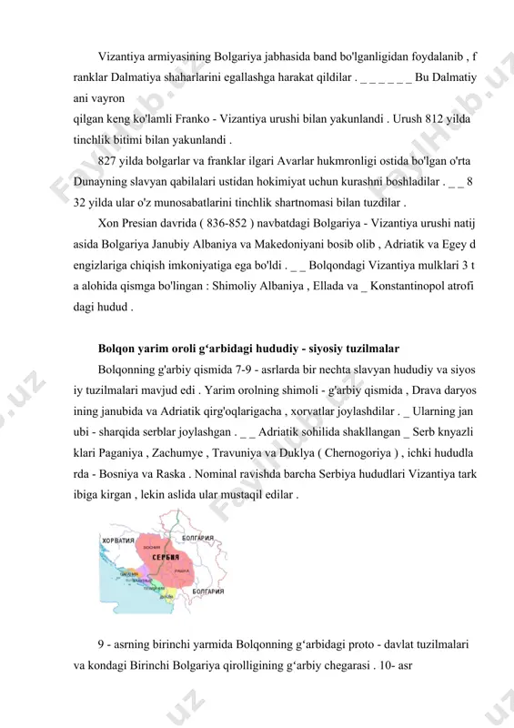 . 9 - asrning birinchi yarmida bolqonning gʻarbidagi proto - davlat tuzilmalari va kondagi birinchi bolgariya qirolligining gʻarbiy chegarasi . 10- asr asosiy maqola: xorvatiya tarixi xorvatlarning bir qismi franklarga qaram bo'lib chiqdi , ikkinchisi ular ustidan vizantiya kuchini tan oldi . 799 yilda knyaz visheslav boshchiligidagi xorvatlar franklarning bosqinini qaytardi , lekin 802 yilda visheslav ular bilan tinchlik shartnomasini imzoladi va ularning suzeranitesini tan oldi . _ _ franklarning vizantiyaning dalmatiya shaharlariga bostirib kirishi buyuk karl va vizantiyaliklar o'rtasida keng ko'lamli urushga olib keldi va ular o'rtasida 812 yilgi tinchlik shartnomasi bilan yakunlandi . ushbu shartnomaga ko'ra , xorvatiyaning g'arbiy qismidagi erlar karl imperiyasiga o'tdi va sharqda - konstantinopol nazorati ostida qoldi . _ _ xorvatiyaning o'zi franklarning vassali deb e'lon qilindi . 843 yilda franklar davlati buyuk karlning nabiralari o'rtasida bo'lingandan so'ng , xorvatiya ustidan syuzerinlik loter i ga o'tdi . _ 9 - asrning birinchi yarmida xorvatiyani …