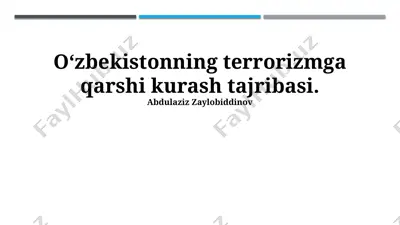 o‘zbekistonning terrorizmga qarshi kurash tajribasi — PPTX