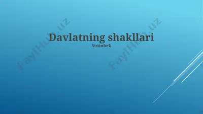 davlatning shakllari — PPTX