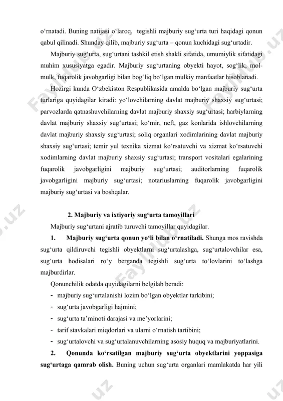 ajburiyatlarini. 2. qonunda ko‘rsatilgan majburiy sug‘urta obyektlarini yoppasiga sug‘urtaga qamrab olish. buning uchun sug‘urta organlari mamlakatda har yili sug‘urtalangan obyektlarni, hisoblangan sug‘urta badallarini va ularni o‘rnatilgan muddatlarda undirilishini hisobga olib boradilar. 3. qonunda ko‘rsatilgan obyektlarga majburiy sug‘urtaning avtomatik ravishda qo‘llanilishi. sug‘urtalanuvchi yangi obyekt paydo bo‘lganligi haqida sug‘urta organlariga xabar berishi shart emas. bu obyekt sug‘urta sohasiga avtomatik ravishda qo‘shiladi. navbatdagi ro‘yxatga olish davrida hisobga olinadi va sug‘urtalanuvchiga to‘lanishi kerak bo‘lgan sug‘urta badallari ko‘rsatiladi. 4. majburiy sug‘urtani sug‘urta badallari to‘lanishidan qat’iy nazar amal qilishi. agarda sug‘urta qildiruvchi tegishli sug‘urta badallarini to‘lamagan hollarda, badallar sud orqali undirib olinishi mumkin. sug‘urta badallari to‘lanmagan obyektga nisbatan sug‘urta javobgarligi amal qilaveradi, faqatgina sug‘urta badallari bo‘yicha qarz va kechiktirilgan kunlar uchun jarima summasi ushlab qolinadi. 5. majburiy sug‘urtaning muddatsizligi. majburiy sug‘urta sug‘urtalangan obyekt mavjud bo‘lgan davrning to‘la qismida amal qiladi. 6. majburiy sug‘urta bo‘yicha sug‘urta ta’minotining me’yorlashtirilishi. sug‘urtaviy baholash va sug‘urtaviy qoplash tartibini soddalashtirish maqsadida sug‘urta …