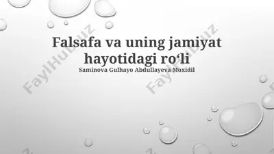 falsafa va uning jamiyat hayotidagi roʻli — PPTX