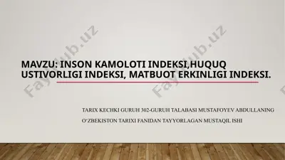insonkamolotiindeksi, huququstivorligiindeksi, matbuot erkinligi indeksi — PPTX