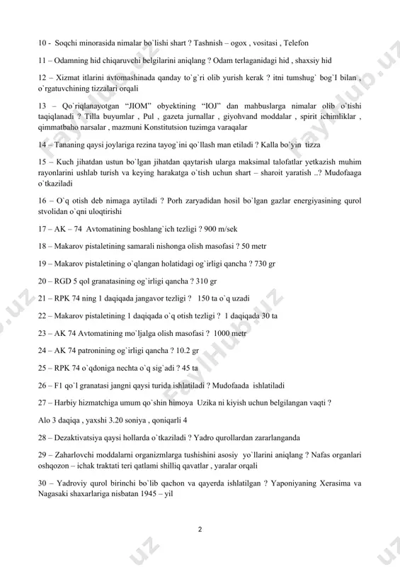 ishi taqiqlanadi ? tilla buyumlar , pul , gazeta jurnallar , giyohvand moddalar , spirit ichimliklar , qimmatbaho narsalar , mazmuni konstitutsion tuzimga varaqalar 14 – tananing qaysi joylariga rezina tayog`ini qo`llash man etiladi ? kalla bo`yin tizza 15 – kuch jihatdan ustun bo`lgan jihatdan qaytarish ularga maksimal talofatlar yetkazish muhim rayonlarini ushlab turish va keying harakatga o`tish uchun shart – sharoit yaratish ..? mudofaaga o`tkaziladi 16 – o`q otish deb nimaga aytiladi ? porh zaryadidan hosil bo`lgan gazlar energiyasining qurol stvolidan o`qni uloqtirishi 17 – ak – 74 avtomatining boshlang`ich tezligi ? 900 m/sek 18 – makarov pistaletining samarali nishonga olish masofasi ? 50 metr 19 – makarov pistaletining o`qlangan holatidagi og`irligi qancha ? 730 gr 20 – rgd 5 qol granatasining og`irligi qancha ? 310 gr 21 – rpk 74 ning 1 daqiqada jangavor tezligi ? 150 ta o`q uzadi 22 – makarov pistaletining 1 daqiqada o`q otish …