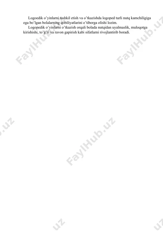 atish; 2. ovozni rivojlantirish. ast va baland ovozda gairishga o’rgatish; 3. eshitish diqqati va nutqni eshitishni rivojlantirish; 4. tovushlar talaffuzidagi kamchiliklarni bartaraf etish; 5. bolalarda logoedik o’yinlar orqali duduqlanishni bartaraf etish; 6. bolalarda qo’lning mayda harakatlari, hamda umumiy harakatlarni rivojlantirish. logoedik o’yinlarni tashkil etish va o’tkazishda logoped turli nutq kamchiligiga ega bo’lgan bolalarning qobiliyatlarini e’tiborga olishi lozim. logopedik o’yinlarni o’tkazish orqali bolada nutqidan uyalmaslik, muloqotga kirishishi, to’g’ri va ravon gapirish kabi sifatlarni rivojlantirib boradi.